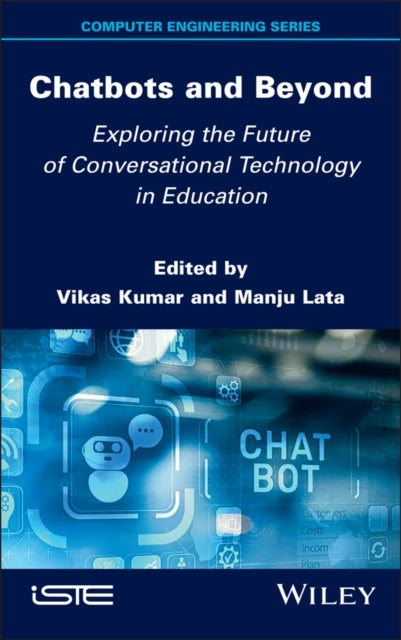 Chatbots and Beyond - Exploring the Future of Conversational Technology in Education