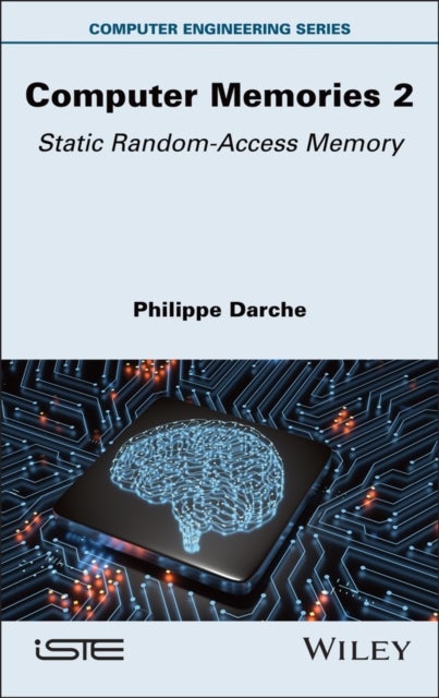 Computer Memories 2 - Static Random-Access Memory