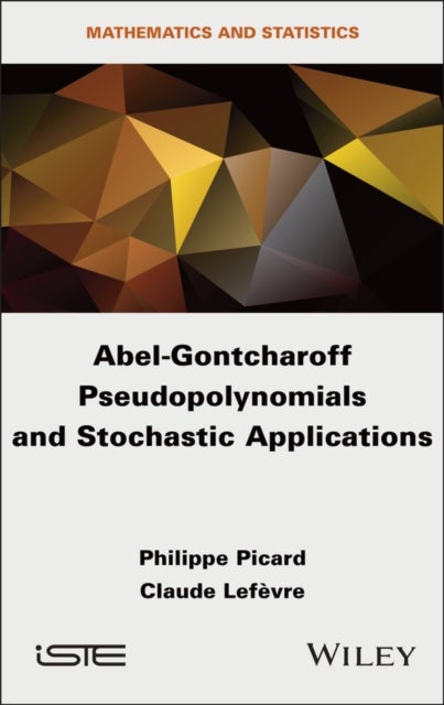 Abel-Gontcharoff Pseudopolynomials and Stochastic Applications