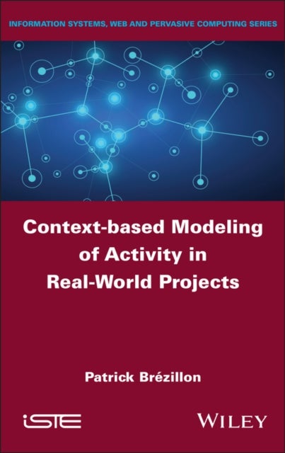 Context-based Modeling of Activity in Real-World Projects