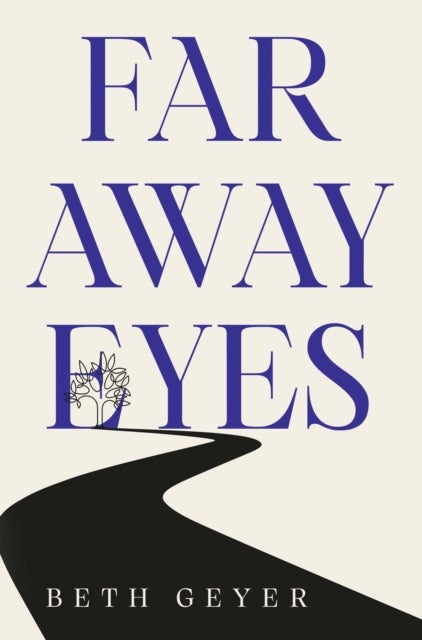Far Away Eyes
