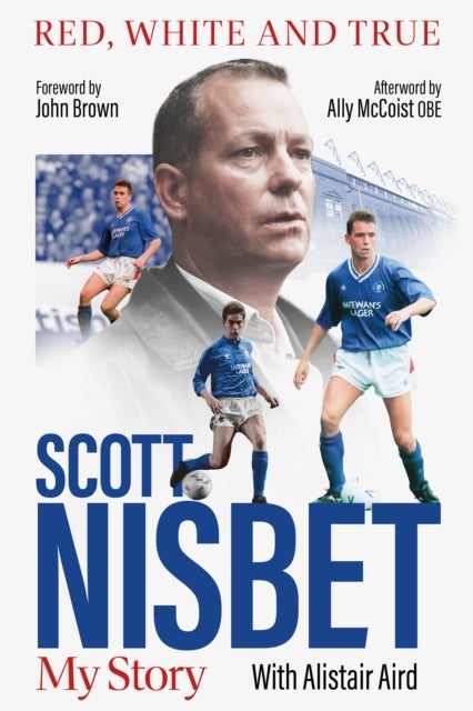 Red, White and True - The Scott Nisbet Story