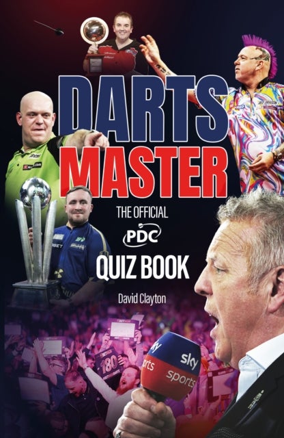 Darts Master - The Official PDC Quiz Book
