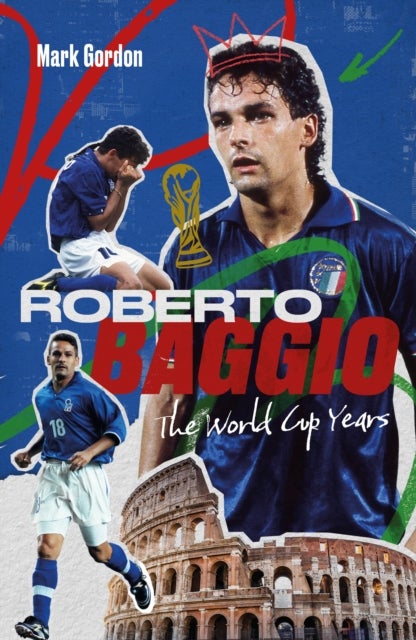 Roberto Baggio - The World Cup Years