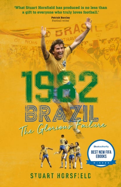 1982 Brazil - The Glorious Failure