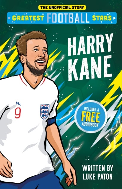 Greatest Football Stars: Harry Kane