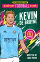 Greatest Football Stars: Kevin De Bruyne
