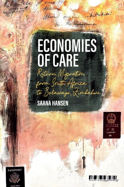 Economies of Care - Return Migration from South Africa to Bulawayo, Zimbabwe