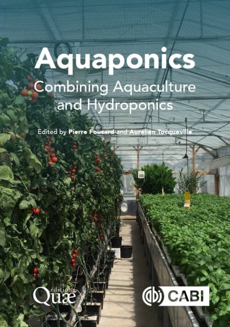 Aquaponics - Combining Aquaculture and Hydroponics