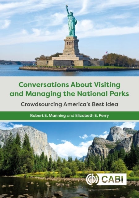 Conversations About Visiting and Managing the National Parks - Crowdsourcing America’s Best Idea