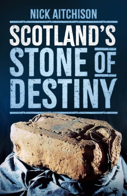 Scotland's Stone of Destiny
