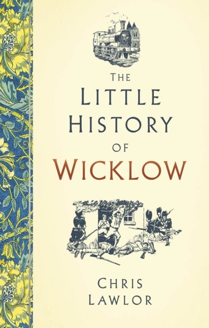 The Little History of Wicklow
