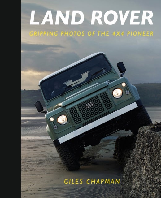 Land Rover - Gripping Photos of the 4x4 Pioneer
