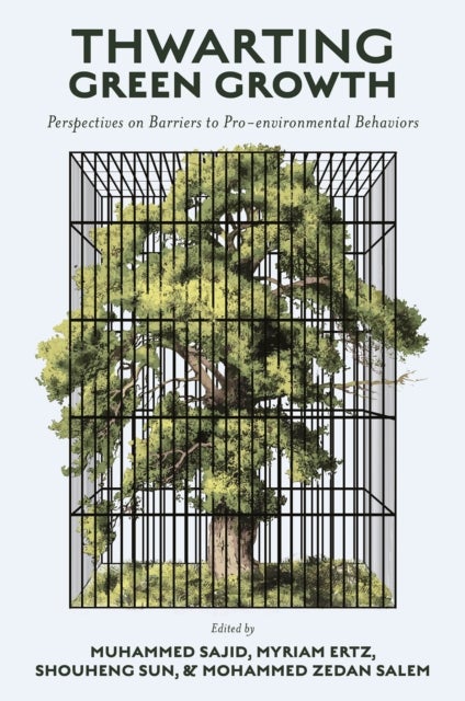 Thwarting Green Growth - Perspectives on Barriers to Pro-environmental Behaviors