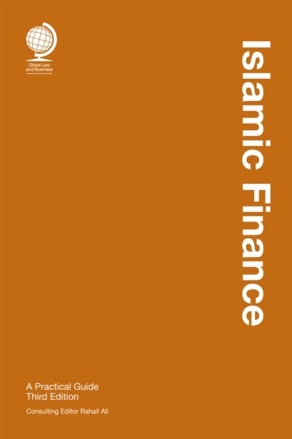 Islamic Finance - A Practical Guide, Third Edition