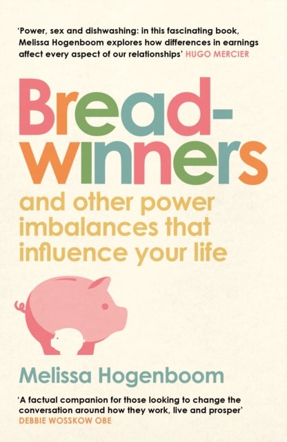 Breadwinners - and other power imbalances that influence your life
