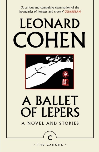 A Ballet of Lepers - A Novel and Stories