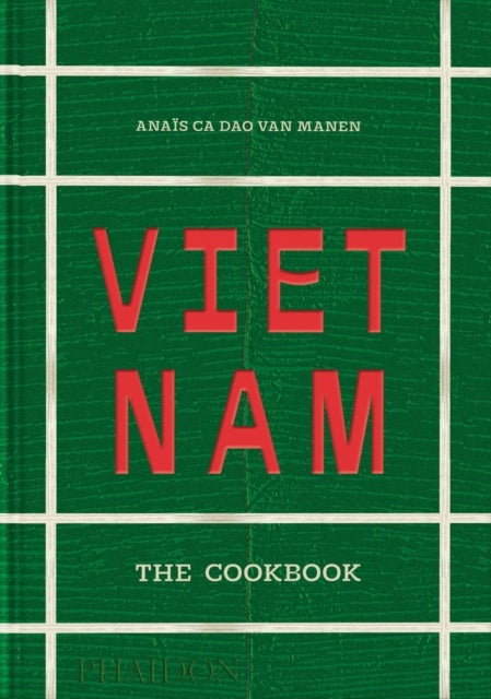 Vietnam - The Cookbook