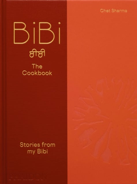 BiBi The Cookbook - Stories from my Bibi