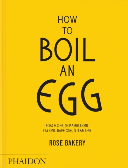 How to Boil an Egg - A Cookbook