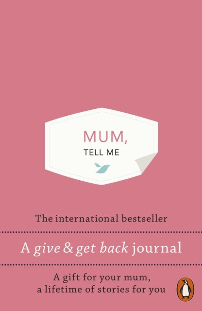 Mum, Tell Me - A Give & Get Back Book