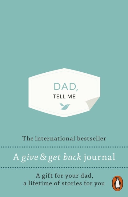 Dad, Tell Me - A Give & Get Back Book