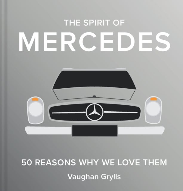 The Spirit of Mercedes - 50 Reasons Why We Love Them