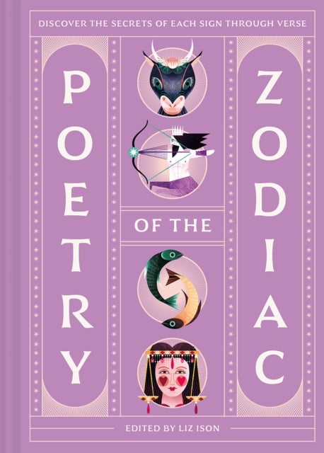 Poetry of the Zodiac - Discover the secrets of each sign through verse