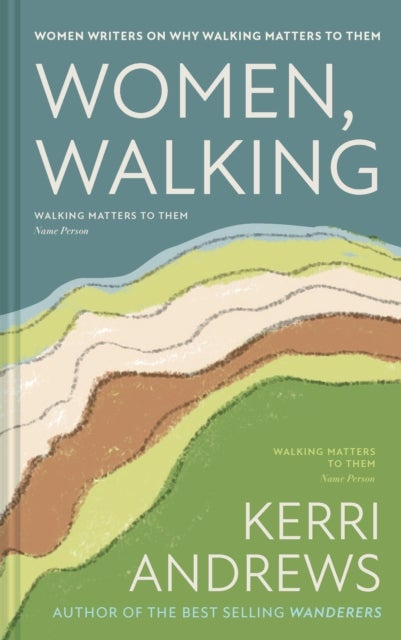 Women, Walking - Contemporary voices on nature and belonging