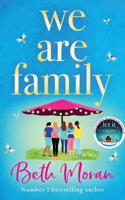 We Are Family - A feel-good read from NUMBER ONE BESTSELLER Beth Moran