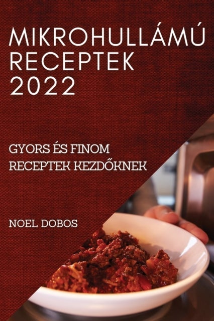 Mikrohullamu Receptek 2022 - Gyors Es Finom Receptek KezdŐknek