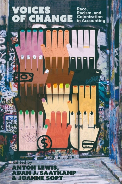 Voices of Change - Race, Racism, and Colonization in Accounting