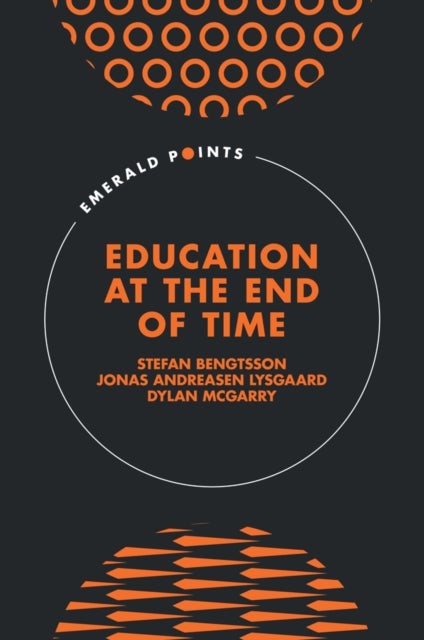 Education at the End of Time