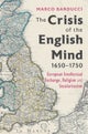 The Crisis of the English Mind, 1650-1750