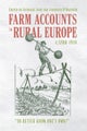 Farm Accounts in Rural Europe, c.1700-1914