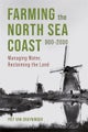 Farming the North Sea Coast, 900-2000