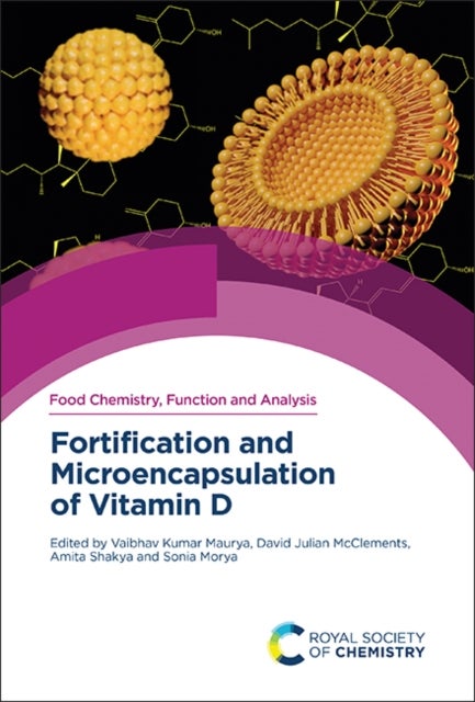 Fortification and Microencapsulation of Vitamin D