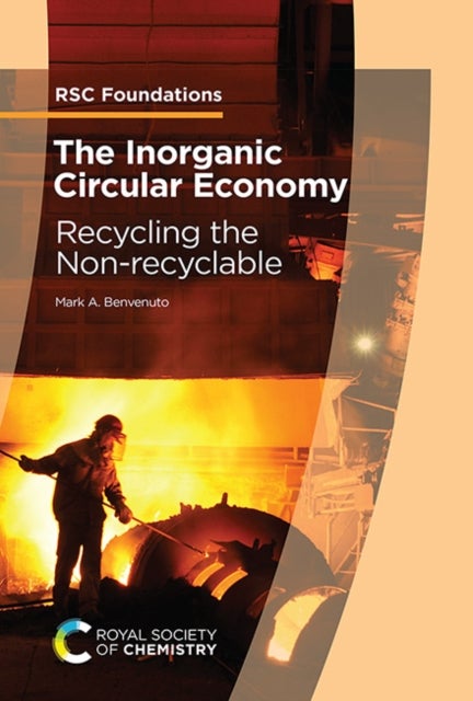 The Inorganic Circular Economy - Recycling the Non-recyclable