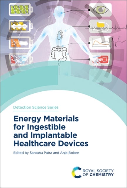 Energy Materials for Ingestible and Implantable Healthcare Devices