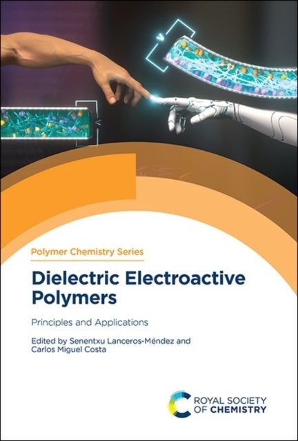 Dielectric Electroactive Polymers - Principles and Applications
