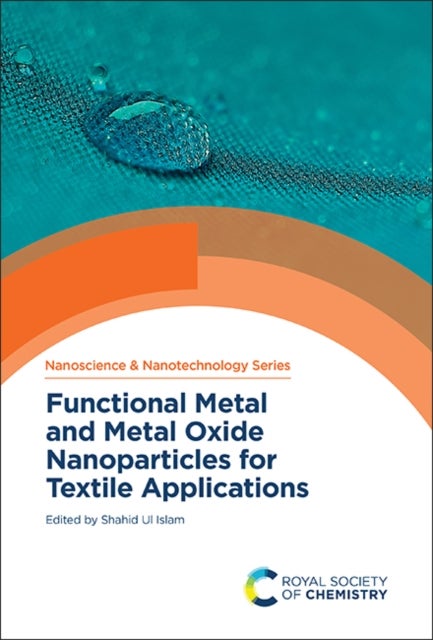 Functional Metal and Metal Oxide Nanoparticles for Textile Applications