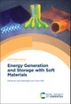Energy Generation and Storage with Soft Materials