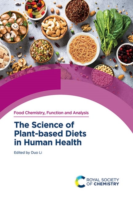 Science of Plant-based Diets in Human Health