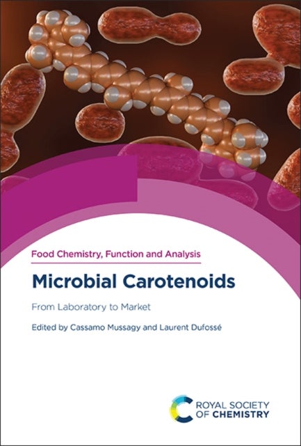 Microbial Carotenoids - From Laboratory to Market