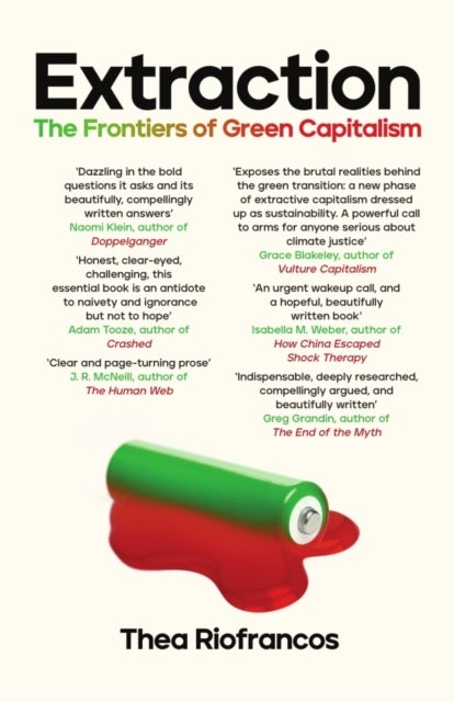 Extraction - The Frontiers of Green Capitalism