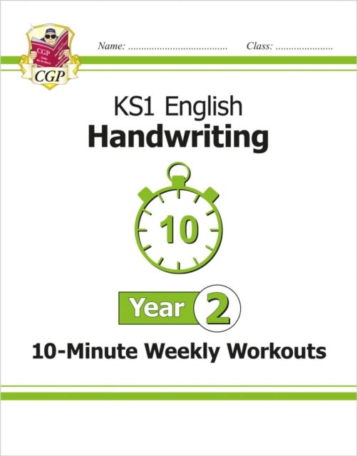 KS1 Year 2 English Handwriting 10-Minute Weekly Workouts