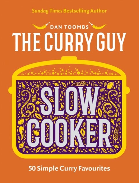 Curry Guy Slow Cooker - 50 Simple Curry Favourites
