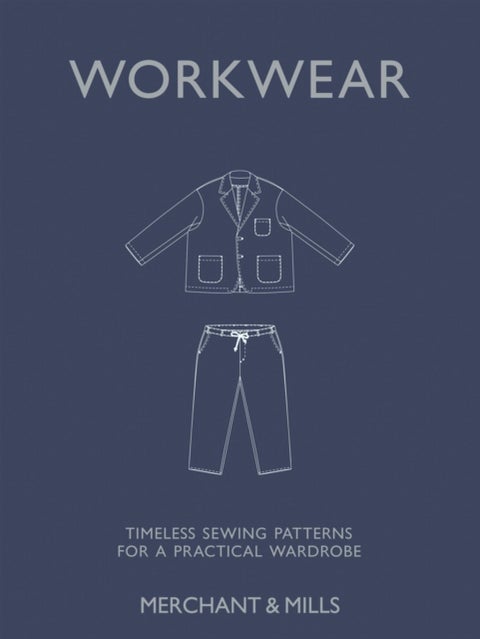 Workwear - Timeless sewing patterns for a practical wardrobe