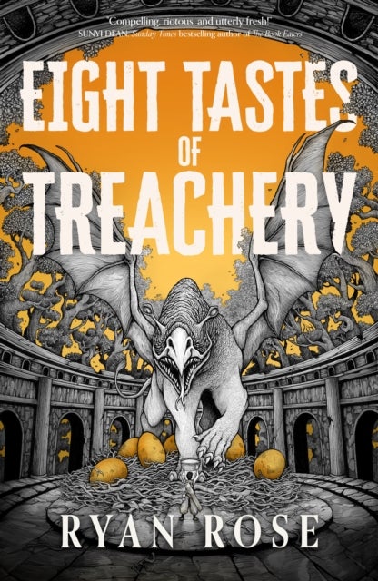 Eight Tastes of Treachery