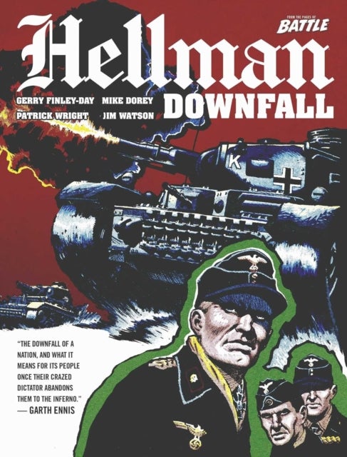 Hellman of Hammer Force: Downfall - Including The Early Adventures